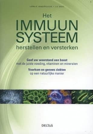 Lorna Vanderhaeghe Het Immuun Systeem herstellen en versterk, Boeken, Ophalen of Verzenden, Nieuw, Overige onderwerpen, Achtergrond en Informatie