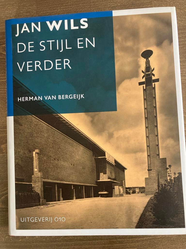 Jan Wils De Stijl en Verder - Herman van Bergeijk, Ophalen of Verzenden, Nieuw, Architecten