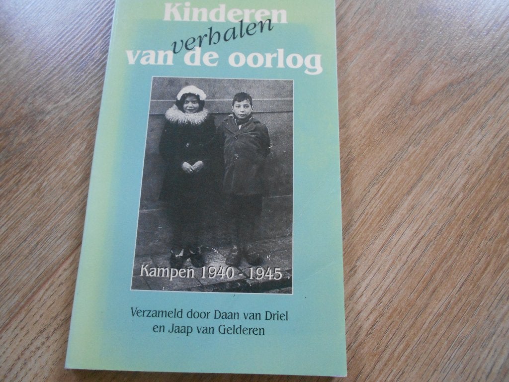 Daan van Driel Kinderen van de oorlog verhalen, Ophalen of Verzenden, Tweede Wereldoorlog, Zo goed als nieuw, Overige onderwerpen