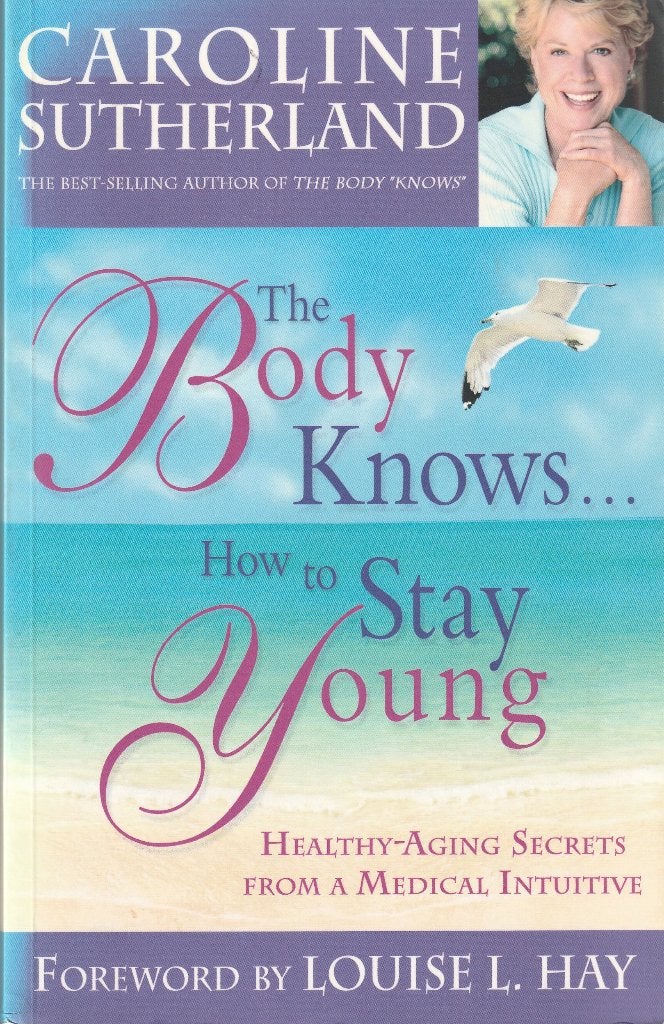 Caroline Sutherland, The body knows  How to stay young, Ophalen of Verzenden, Gelezen, Overige wetenschappen