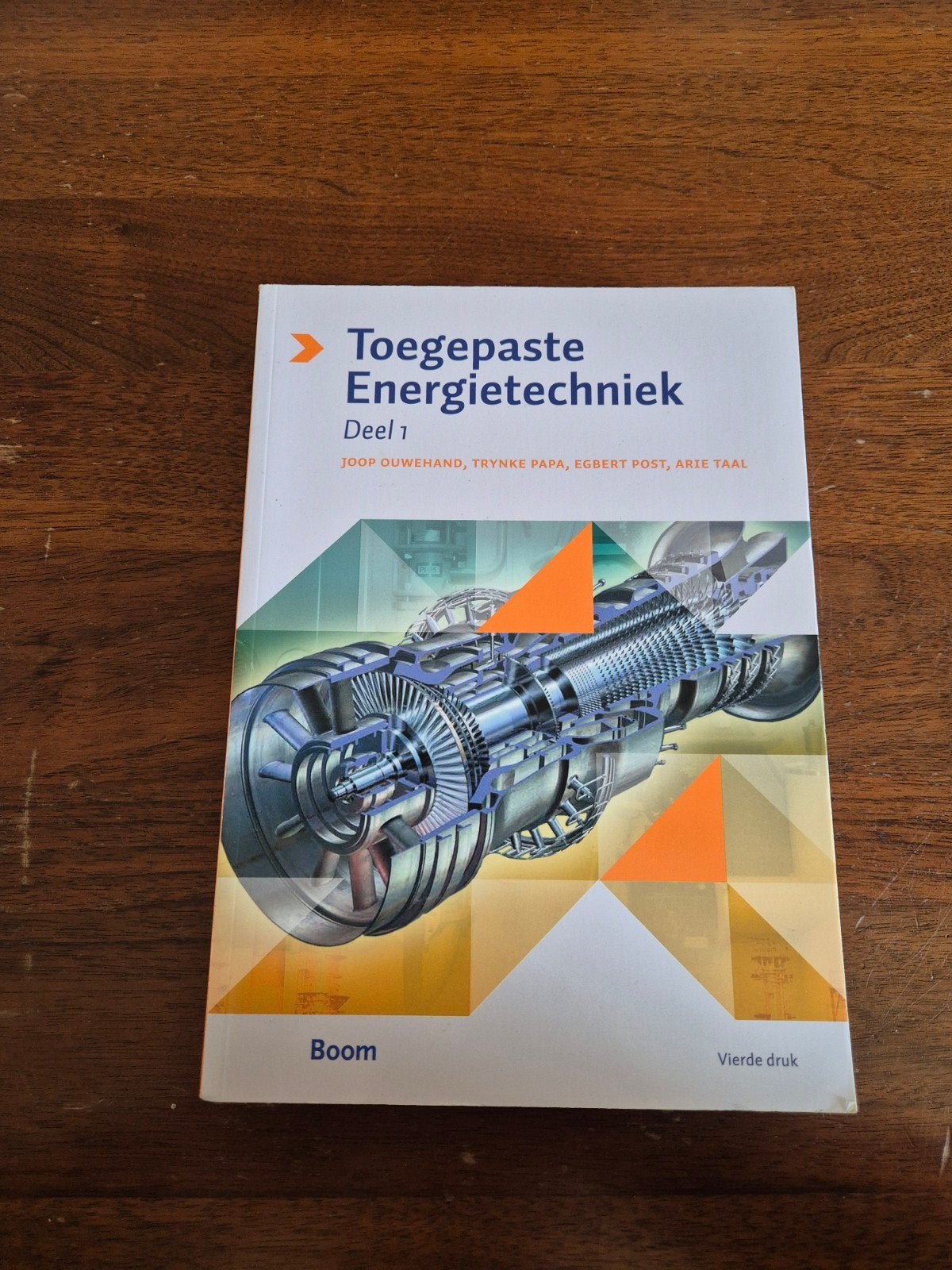 Toegepaste Energietechniek Deel 1 - Vierde druk, Boeken, Zo goed als nieuw, HBO, Ophalen of Verzenden, Joop Ouwehand, Trynke Papa, Egbert Post, Arie Taal
