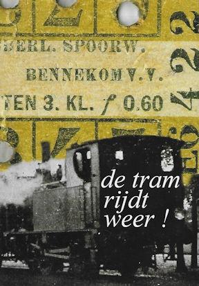 K Heitink & G J Koster: De tram rijdt weer (Bennekom), Boeken, Ophalen of Verzenden, Gelezen