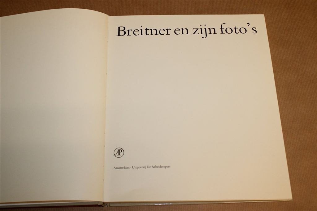 Breitner en zijn Fotos — Amsterdamse Stadsfotografie, Boeken, Ophalen of Verzenden, Gelezen, Fotografen