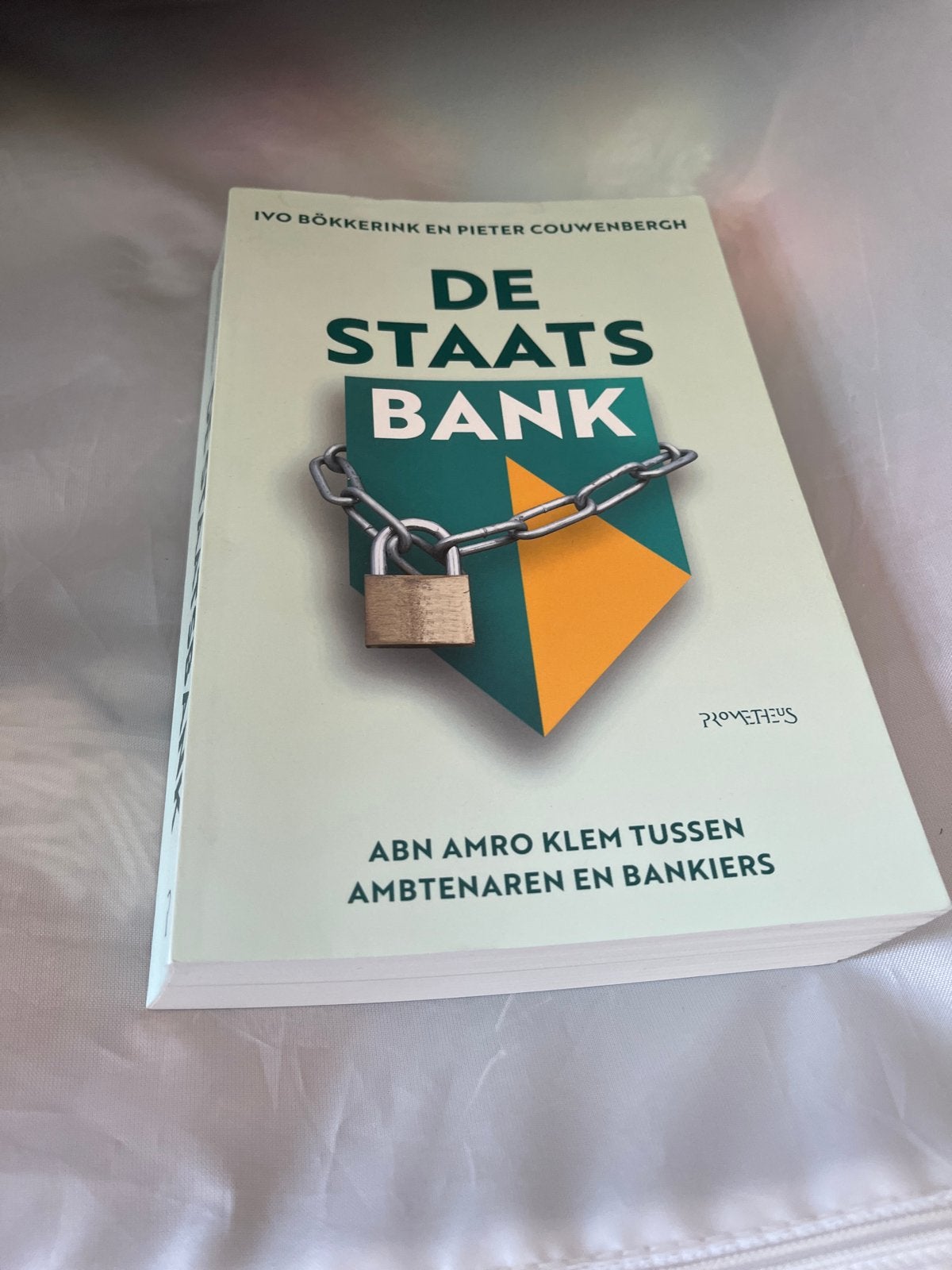 De Staatsbank: ABN AMRO klem tussen ambtenaren en bankiers, Ophalen of Verzenden, Zo goed als nieuw, Politiek