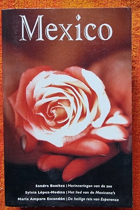 Mexico - 3 Mexicaanse romans in 1 bundel - omnibus - IGST, Ophalen of Verzenden, Gelezen, Sandra Benítez; Sylvia López-Medina; María Amparo Escandón