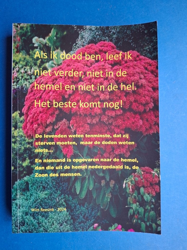 dood leef ik niet verder, niet in de hemel en niet in de hel, Boeken, Verzenden, Zo goed als nieuw, Overige onderwerpen, Achtergrond en Informatie