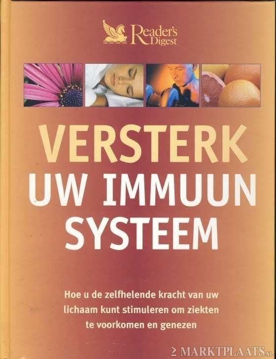 versterk uw immuun systeem - Reader's Digest (qwe), Boeken, Ophalen of Verzenden, Zo goed als nieuw