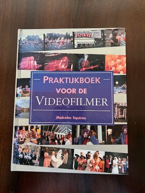 Praktijkboek  Voor  De  Videofilmer, Boeken, Ophalen of Verzenden, Zo goed als nieuw, Fotograferen en Filmen