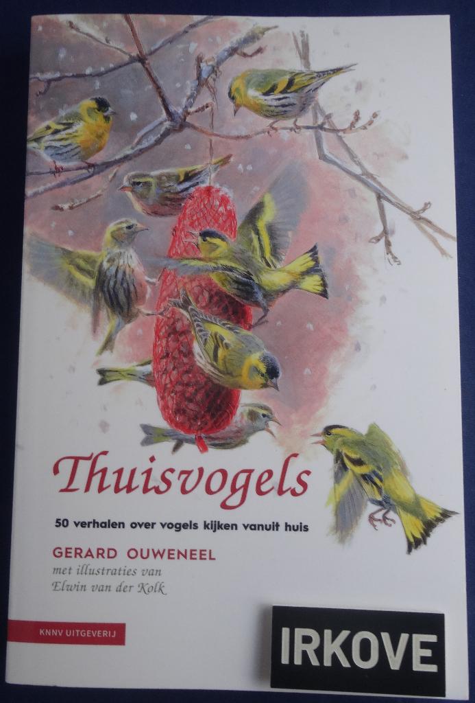 THUISVOGELS * Gerard Ouweneel e.a.*, Verzenden, Zo goed als nieuw, Vogels, Gerard Ouweneel e.a.