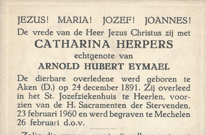 Aken 1891 - Heerlen 1960 Catharina Herpers/ Arnold Eymael, Ophalen of Verzenden, Bidprentje