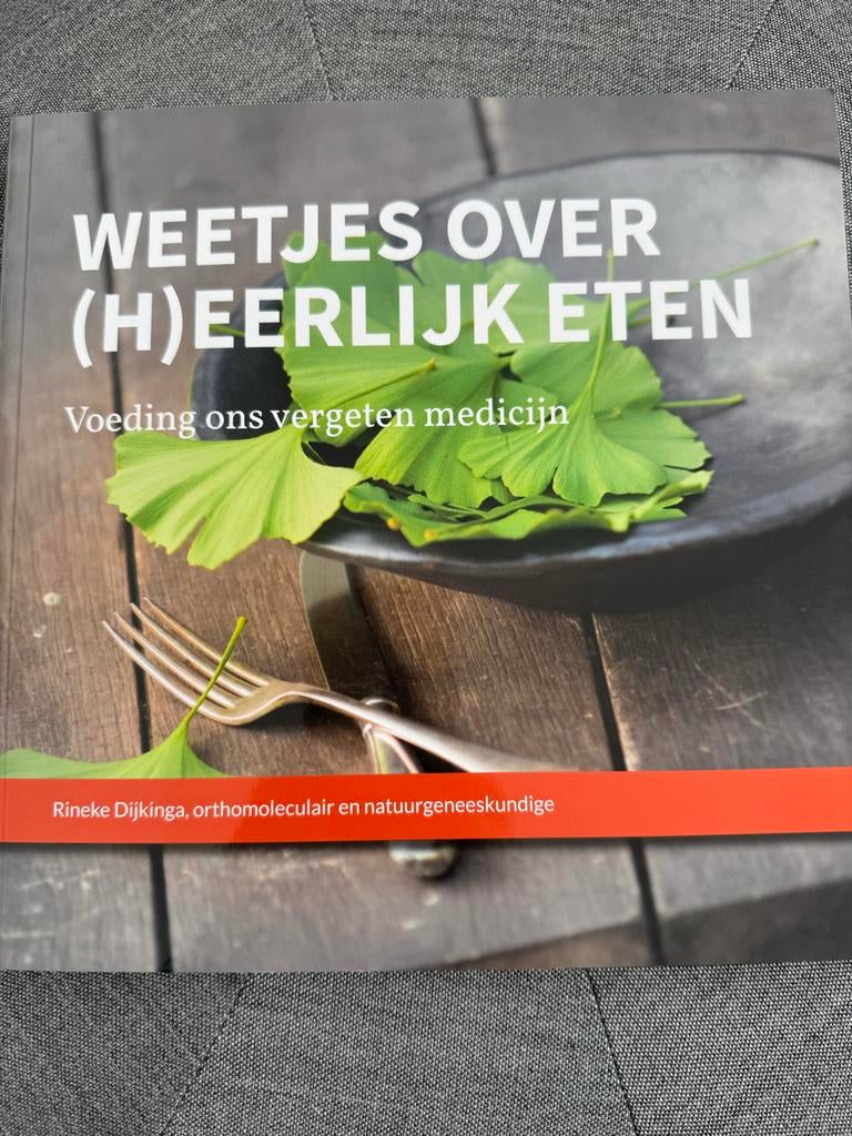 Weetjes over (h)eerlijk eten - Voeding ons vergeten medicijn, Ophalen of Verzenden, Zo goed als nieuw, Dieet en Voeding