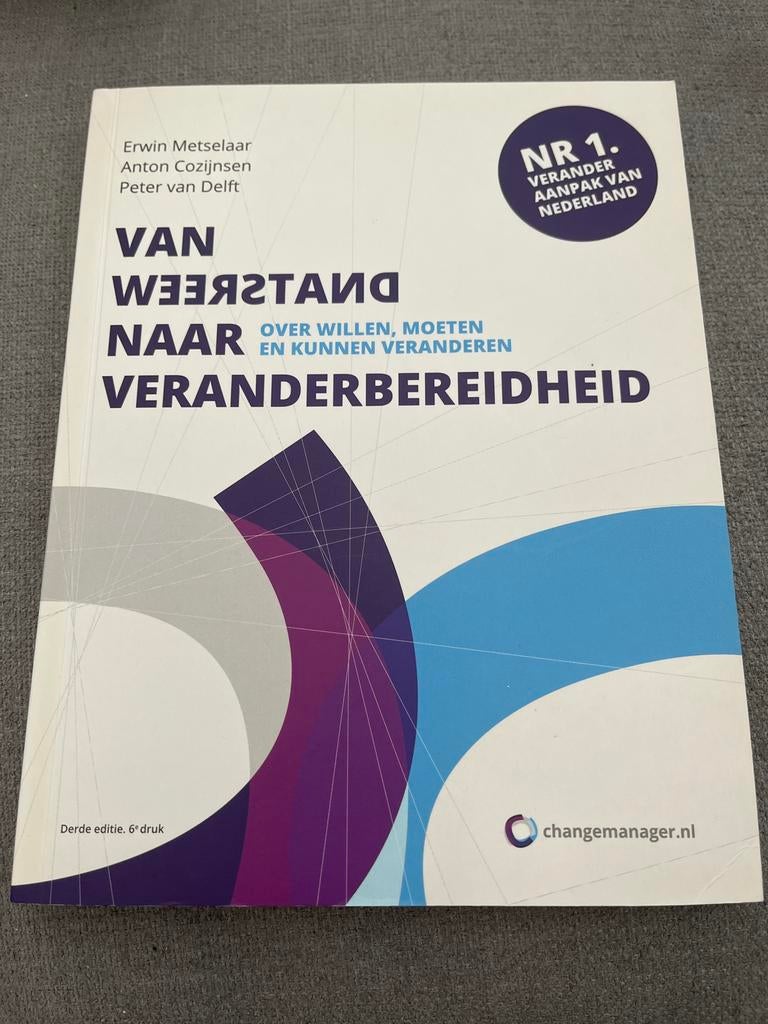 Van Weerstand naar Veranderbereidheid - 3e editie, Ophalen of Verzenden, Zo goed als nieuw, Economie en Marketing