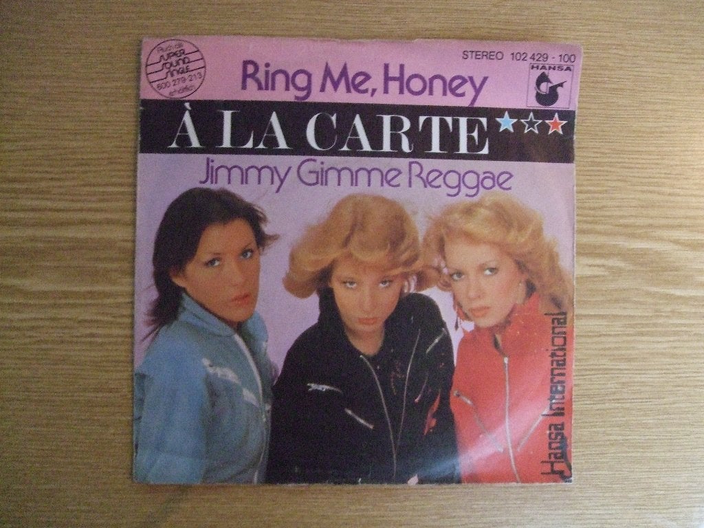 A LA CARTE    RING ME, HONEY / JIMMY GIMME REGGAE, 7 inch, Ophalen of Verzenden, Zo goed als nieuw, Pop