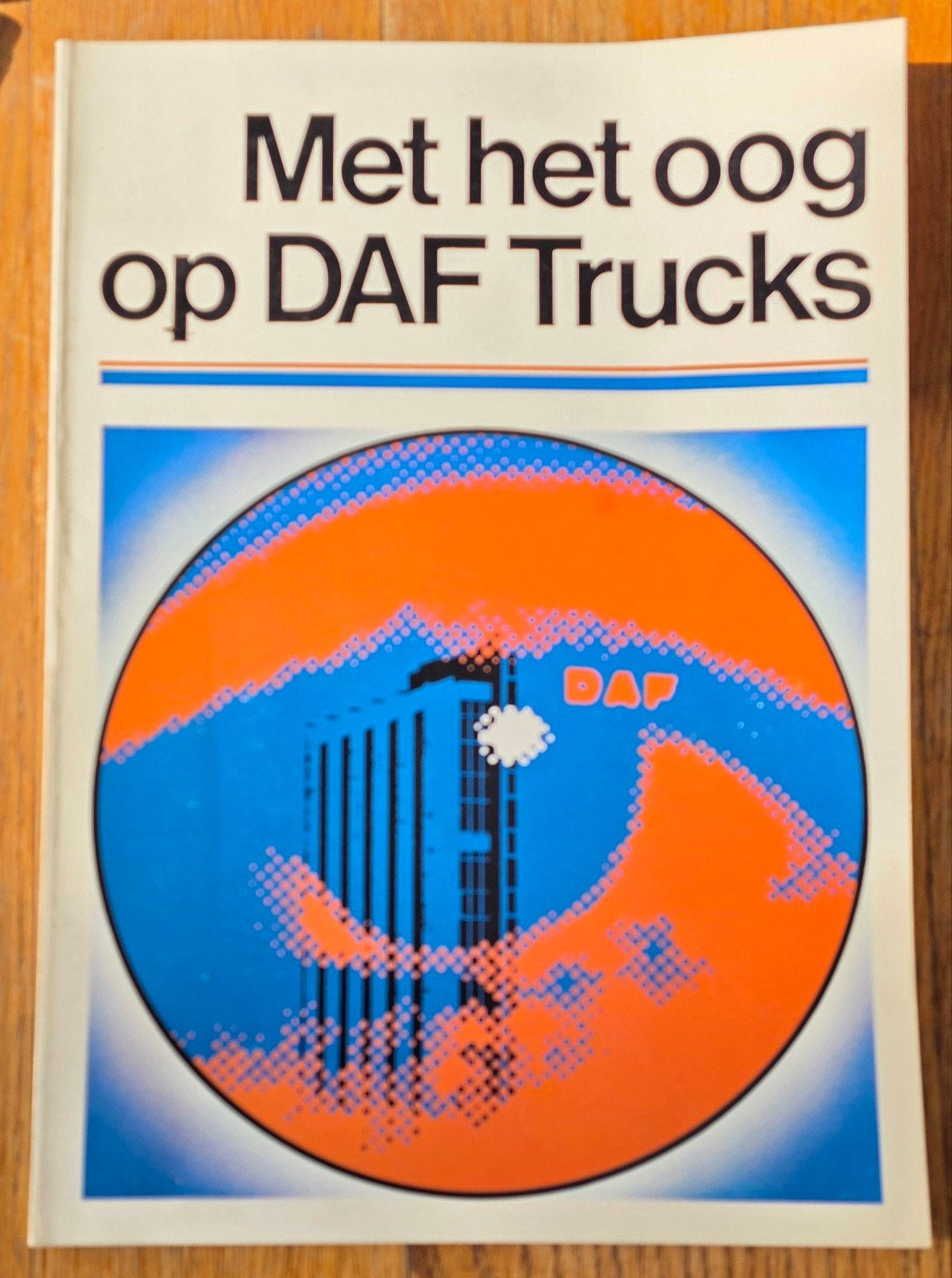 DAF Bedrijfsbrochure "Met het oog op DAF Trucks" -nieuwstaat, Verzenden, Gelezen, Overige merken, DAF Trucks Eindhoven
