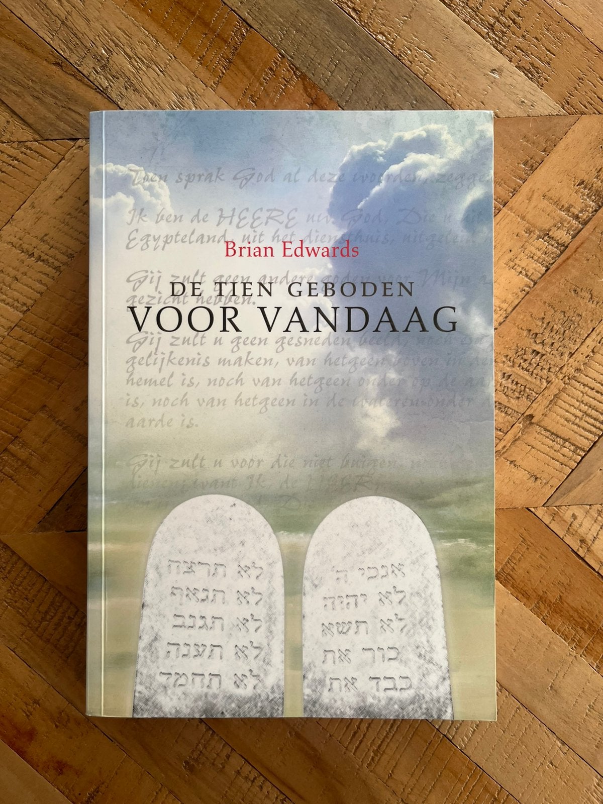De tien geboden voor vandaag - Brian Edwards, Ophalen of Verzenden, Zo goed als nieuw