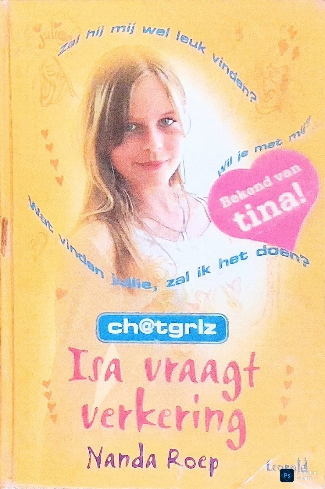 Ch@tgrlz Isa Vraagt Verkering, Gelezen, Nanda Roep., Ophalen of Verzenden, Fictie