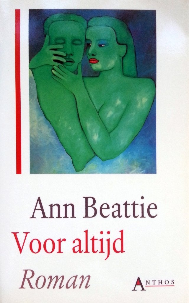 Ann Beattie - Voor altijd, Boeken, Gelezen, Ann Beattie, Ophalen of Verzenden, Amerika