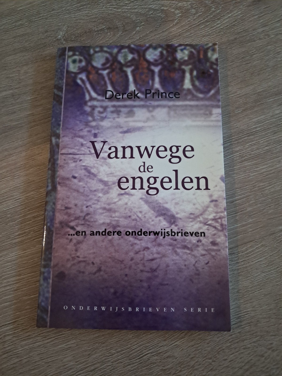 G: Vanwege de engelen - Derek Prince (Onderwijsbrieven), Ophalen of Verzenden, Gelezen, Derek Prince, Christendom | Protestants
