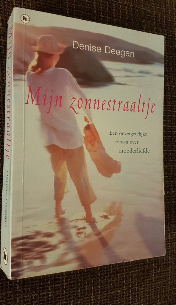 Boek: Mijn zonnestraaltje, Denise Deegan, Ophalen of Verzenden, Zo goed als nieuw, Denise Deegan, Europa overig