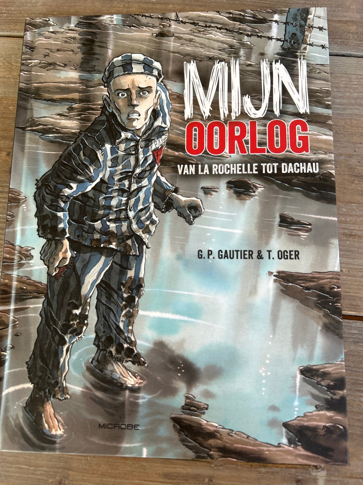 Mijn Oorlog: Van La Rochelle tot Dachau - Hardcover, Boeken, Ophalen of Verzenden, Tweede Wereldoorlog, Zo goed als nieuw, Overige onderwerpen