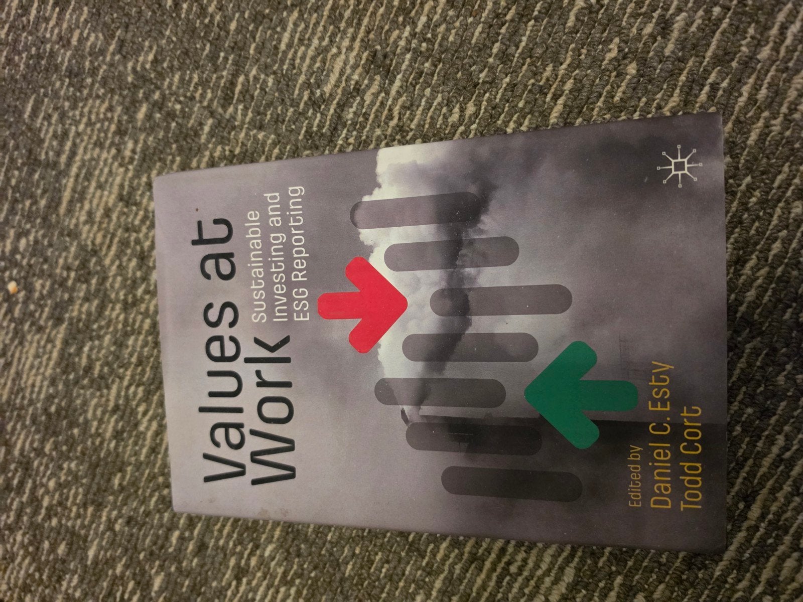 Values at Work: Sustainable Investing en ESG Reporting, Daniel C. Esty, Todd Cort, Ophalen of Verzenden, Gamma, WO