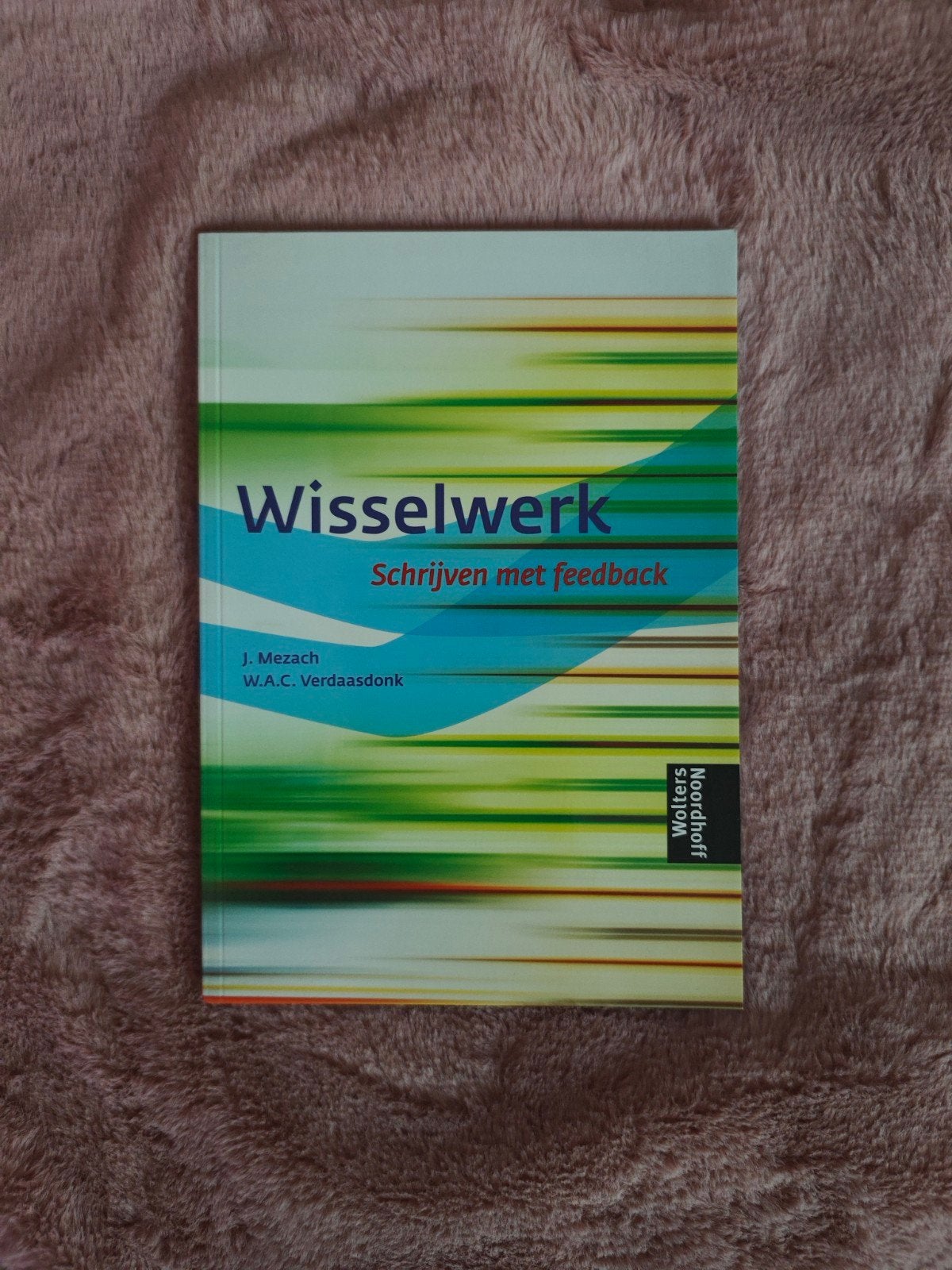 Wisselwerk: Schrijven met feedback - Zo goed als nieuw, Zo goed als nieuw, Gamma, HBO, J. Mezach, W.A.C. Verdaasdonk