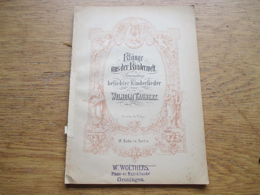 WILHELM TAUBERT - KLÄNGE AUS DER KINDERWELT, Zang, Gebruikt, Ophalen of Verzenden, Artiest of Componist