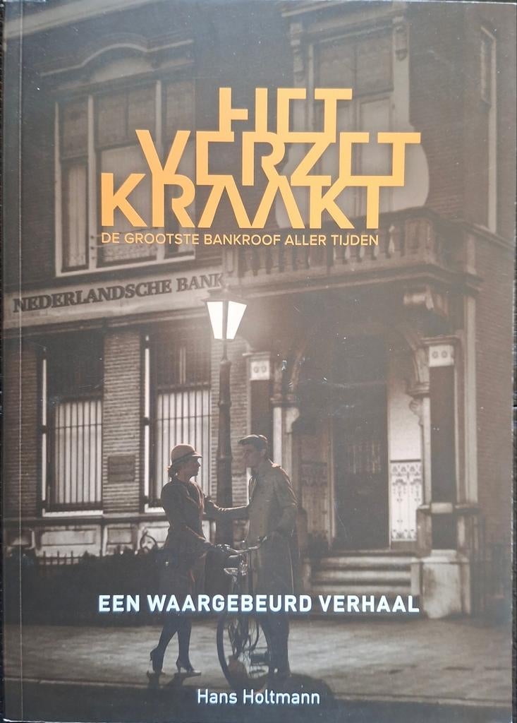 Het Verzet Kraakt - De grootste bankroof aller tijden, Tweede Wereldoorlog, Hans Holtmann, Ophalen of Verzenden, Zo goed als nieuw
