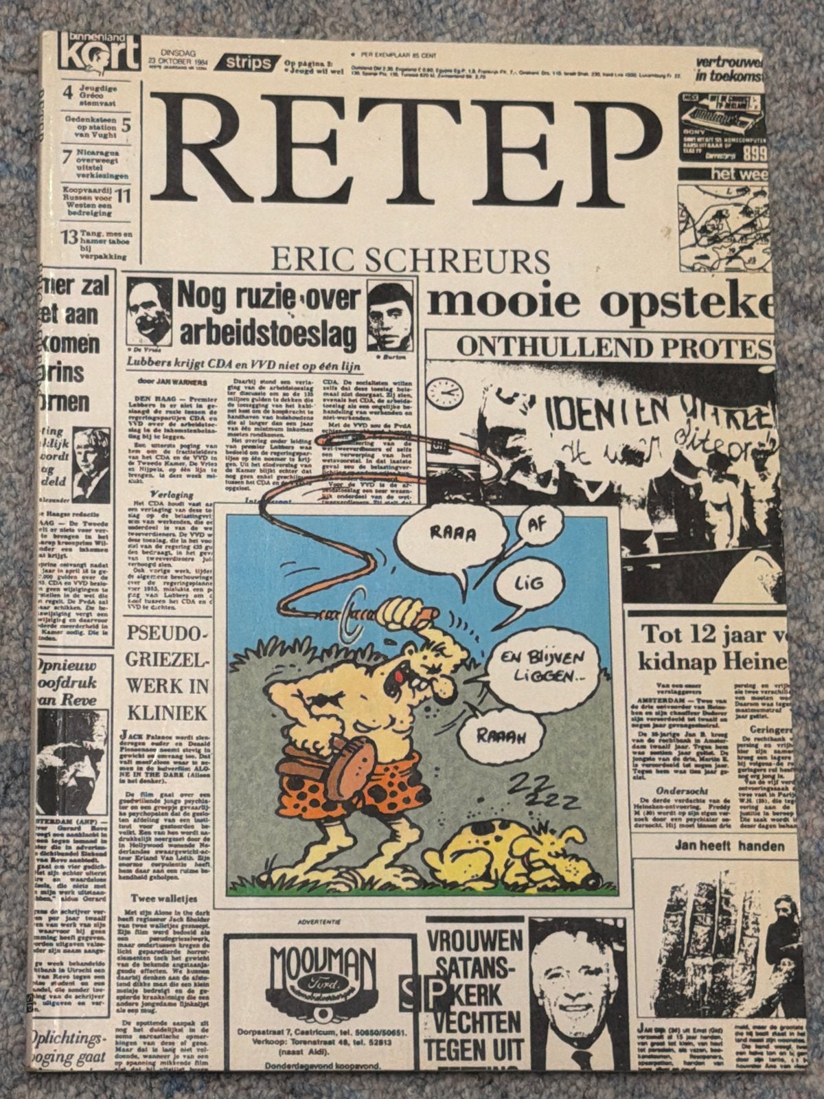 RETAP Krant - Eric Schreurs, Nog ruzie over arbeidstoeslag, Eén stripboek, Ophalen of Verzenden, Zo goed als nieuw