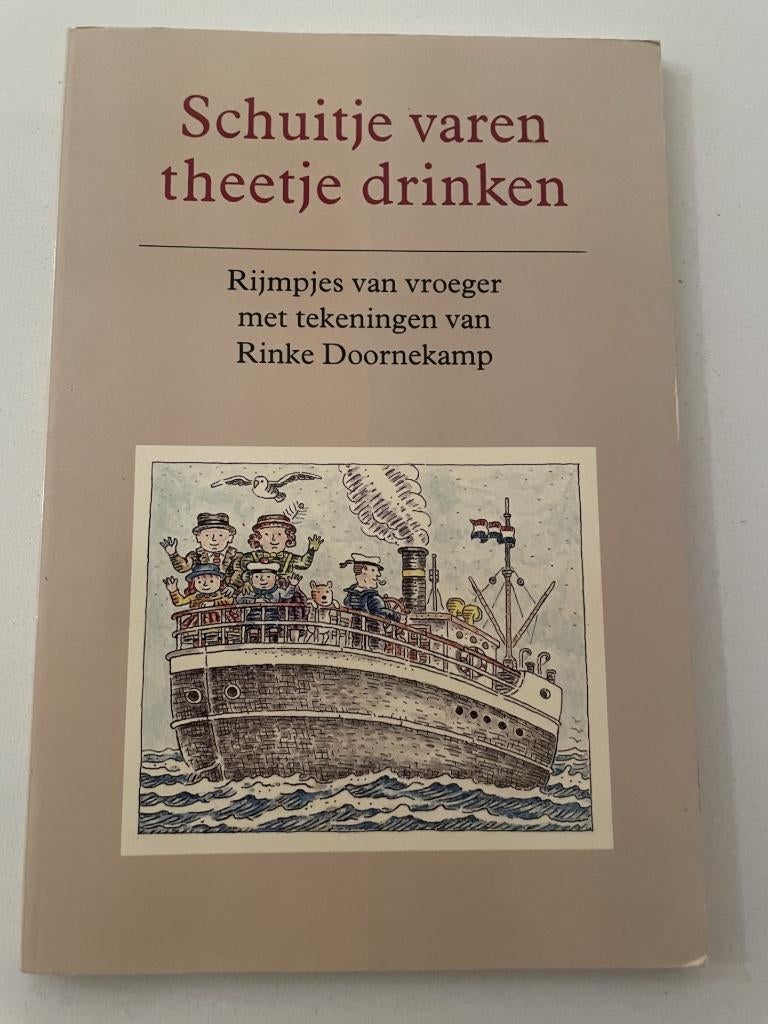 Schuitje varen / theetje drinken/rijmpjes van vroeger, Boeken, Ophalen of Verzenden, Zo goed als nieuw, Fictie algemeen
