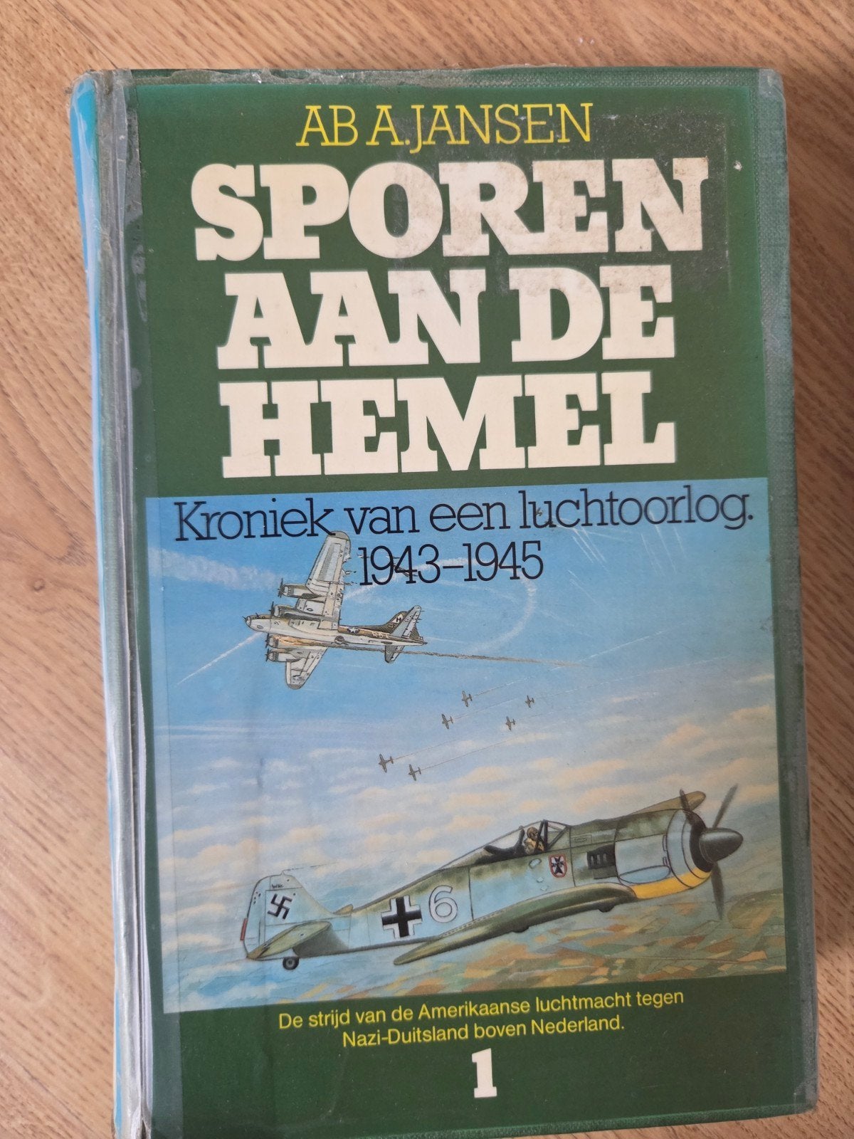 SPOREN AAN DE HEMEL - Kroniek van een luchtoorlog 1943-1945, Boeken, Luchtmacht, Tweede Wereldoorlog, Gelezen, AB A. Jansen