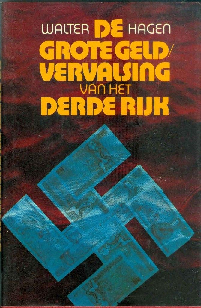 Hagen, W. - De grote geldvervalsing van het Derde Rijk, Ophalen of Verzenden, Tweede Wereldoorlog, Gelezen, Overige onderwerpen