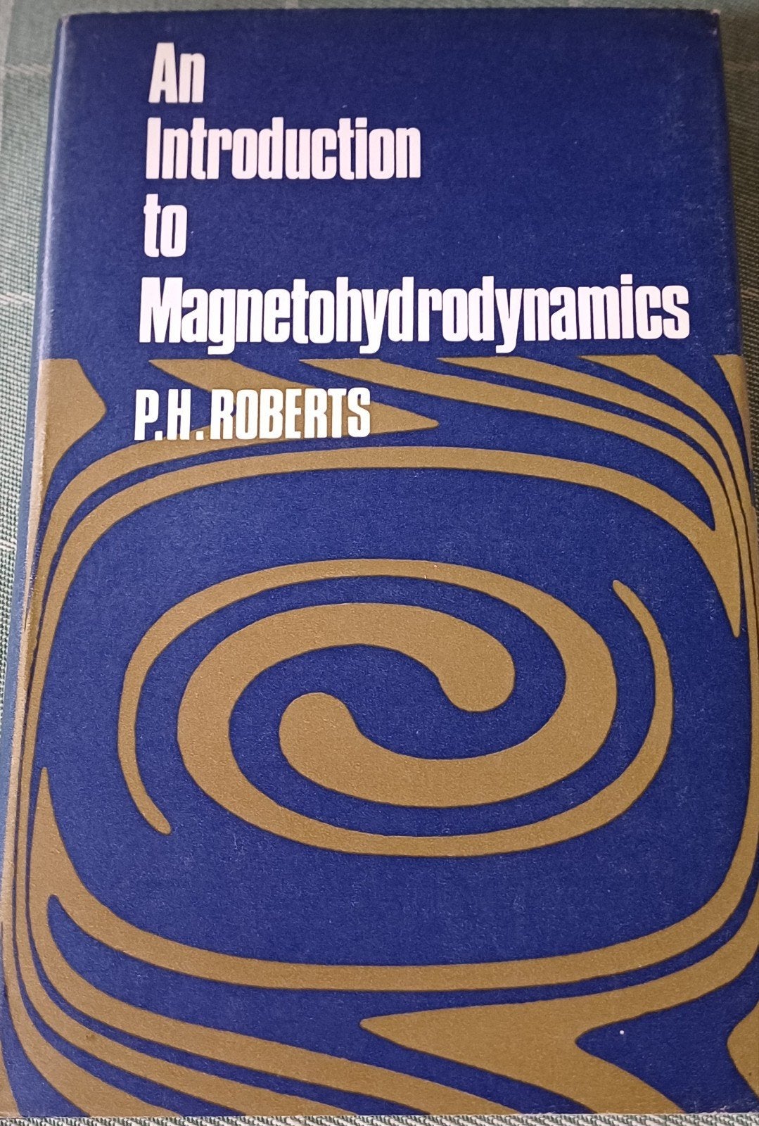 An Introduction to Magnetohydrodynamics - P.H. Roberts, Boeken, Techniek, Ophalen of Verzenden, Zo goed als nieuw, Overige onderwerpen