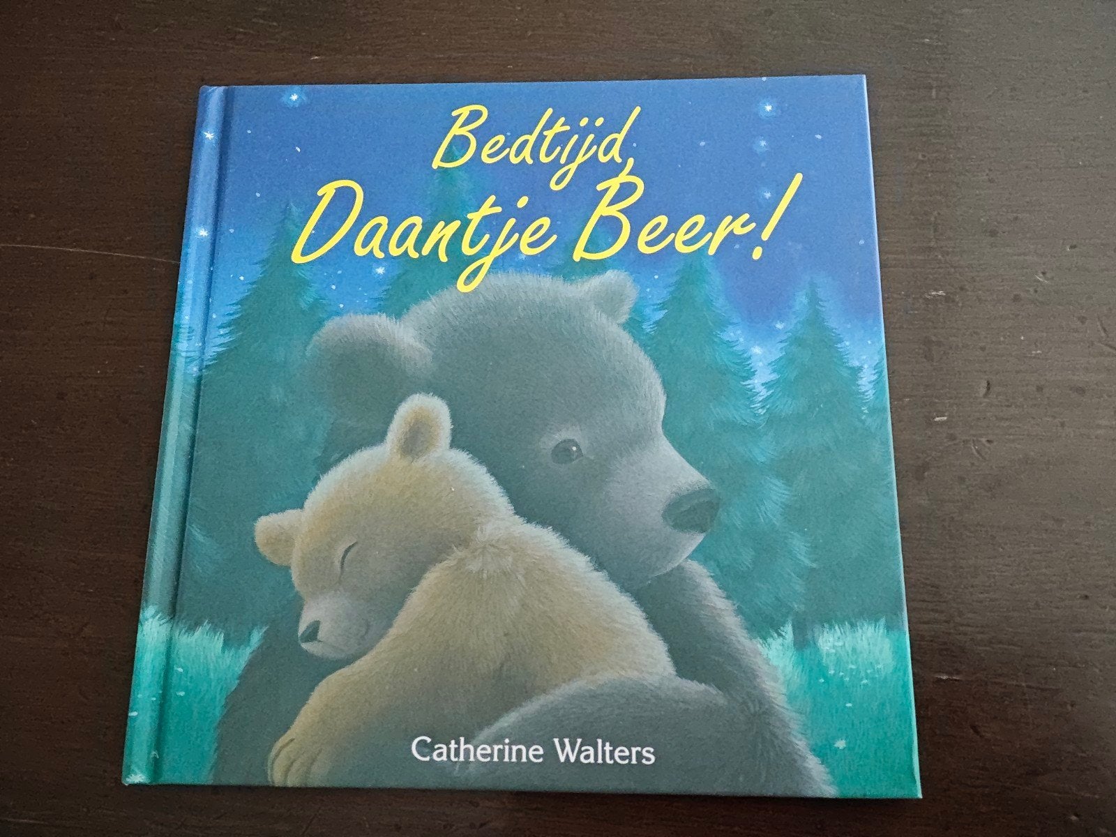 Bedtijd, Daantje Beer! - Prentenboek voor het slapengaan, Catherine Walters, Fictie algemeen, Jongen of Meisje, Ophalen of Verzenden