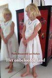 Het onbeloofde land Auteur:  Paula Brunsveld van Hulten 6,00, Boeken, Gelezen, Ophalen of Verzenden, Nederland, Paula Brunsveld van Hulten