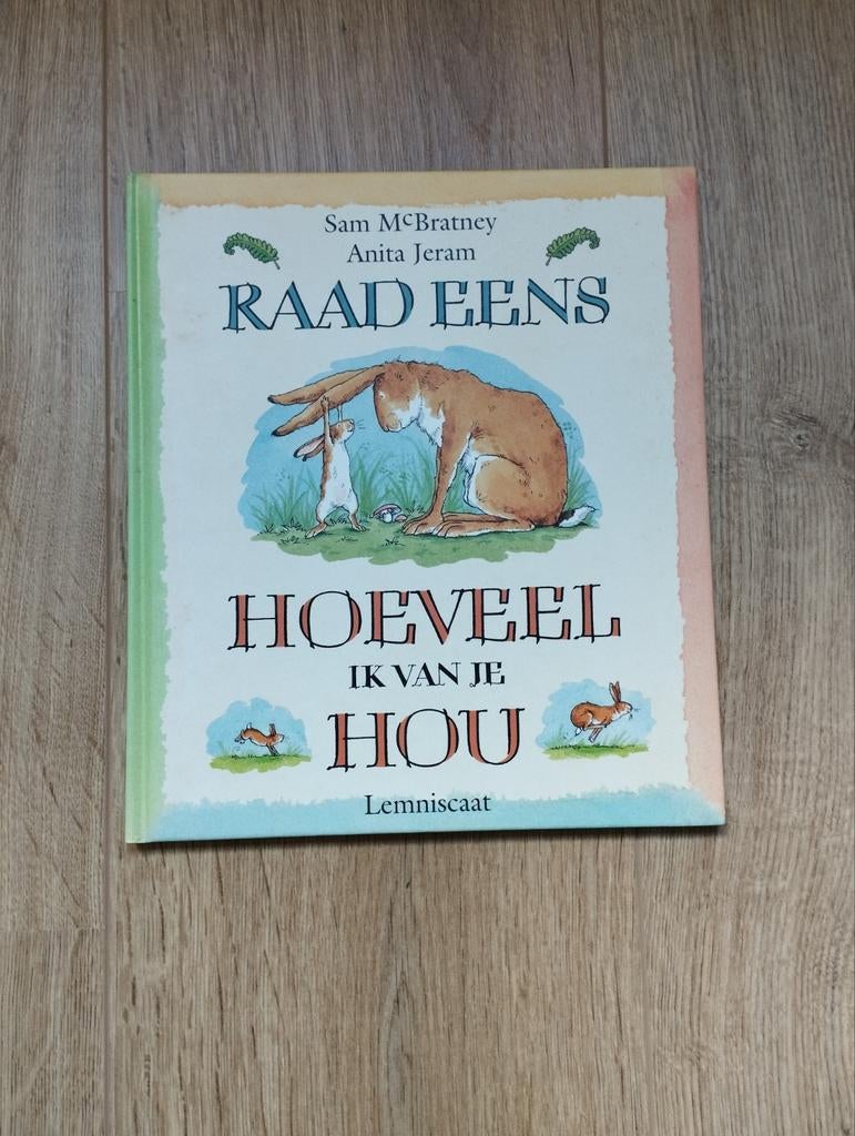 Raad Eens Hoeveel Ik Van Je Hou - Sam McBratney, Fictie algemeen, Jongen of Meisje, Ophalen of Verzenden, Zo goed als nieuw