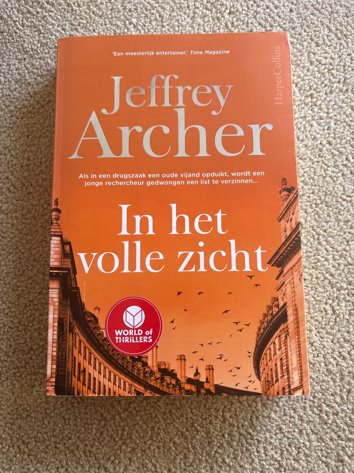 Jeffrey Archer - In het volle zicht (William Warwick #2), Boeken, Ophalen of Verzenden, Zo goed als nieuw