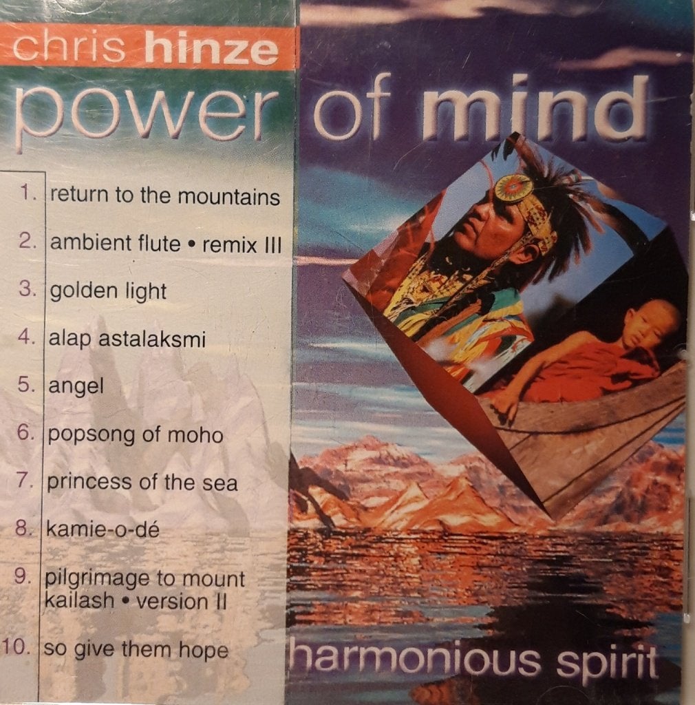 Meditatie CD: Chris Hinze - Power of Mind Harmonious Spirit