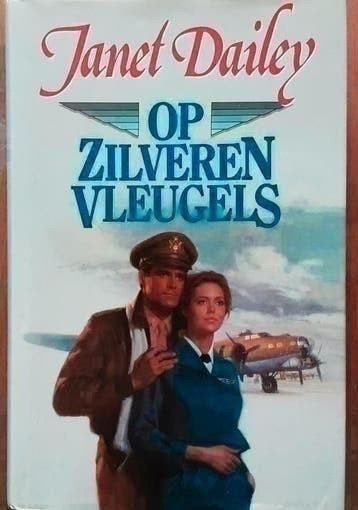 Op zilveren vleugels - Janet Dailey, Boeken, Ophalen of Verzenden, Zo goed als nieuw