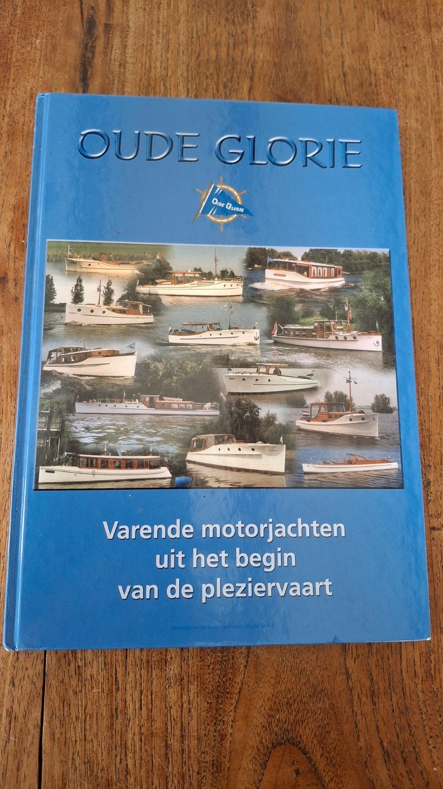 Jubileumboek Oude Glorie, Verzamelen, Ophalen of Verzenden, Nieuw, Motorboot, Boek of Tijdschrift