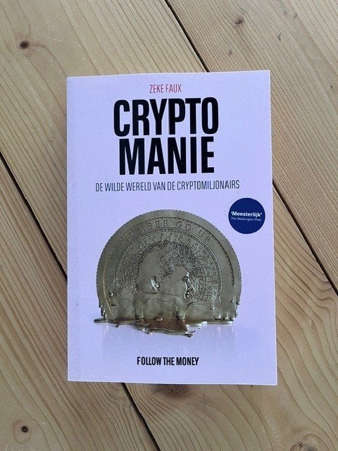 Crypto Manie - De wilde wereld van de cryptomiljonairs, Ophalen of Verzenden, Zo goed als nieuw, Zeke Faux