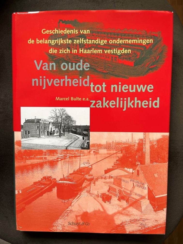 Van Oude Nijverheid tot Nieuwe Zakelijkheid - Haarlem, Marcel Bulte e.a., Nieuw, Ophalen of Verzenden, Overige onderwerpen