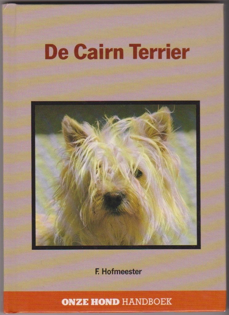 De Cairn Terrier - F Hofmeester, Honden, Zo goed als nieuw, F Hofmeester, Ophalen of Verzenden