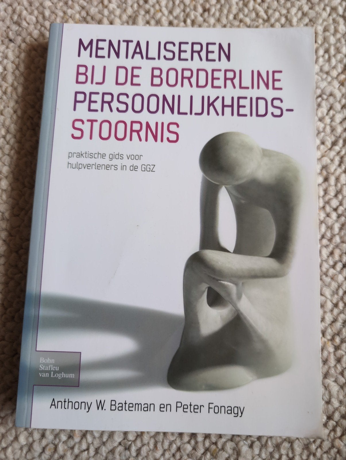Mentaliseren bij de borderline persoonlijkheidsstoornis, Gelezen, A. Bateman; P. Fonagy, Ophalen of Verzenden, Ontwikkelingspsychologie
