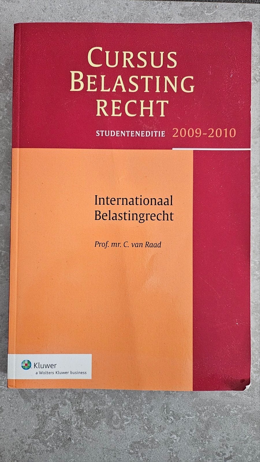 Cursus Belastingrecht: Internat.l Belastingrecht 2009-201, Boeken, Studieboeken en Cursussen, Prof. mr. C. van Raad, Ophalen of Verzenden
