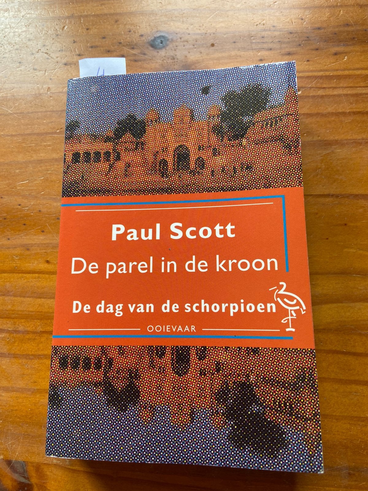 De dag van de scorpioen de patel in de kroon Paul Scott, Boeken, Ophalen of Verzenden, Zo goed als nieuw