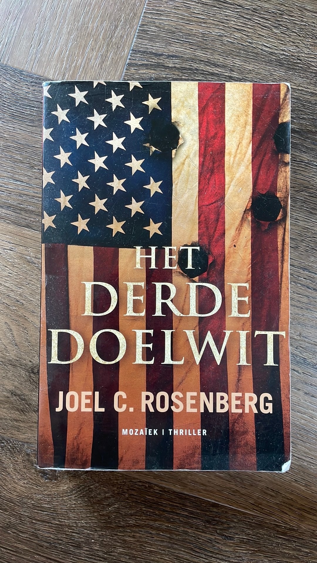 Joel C. Rosenberg - Het derde doelwit, Boeken, Thrillers, Gelezen, Amerika, Joel C. Rosenberg, Ophalen of Verzenden