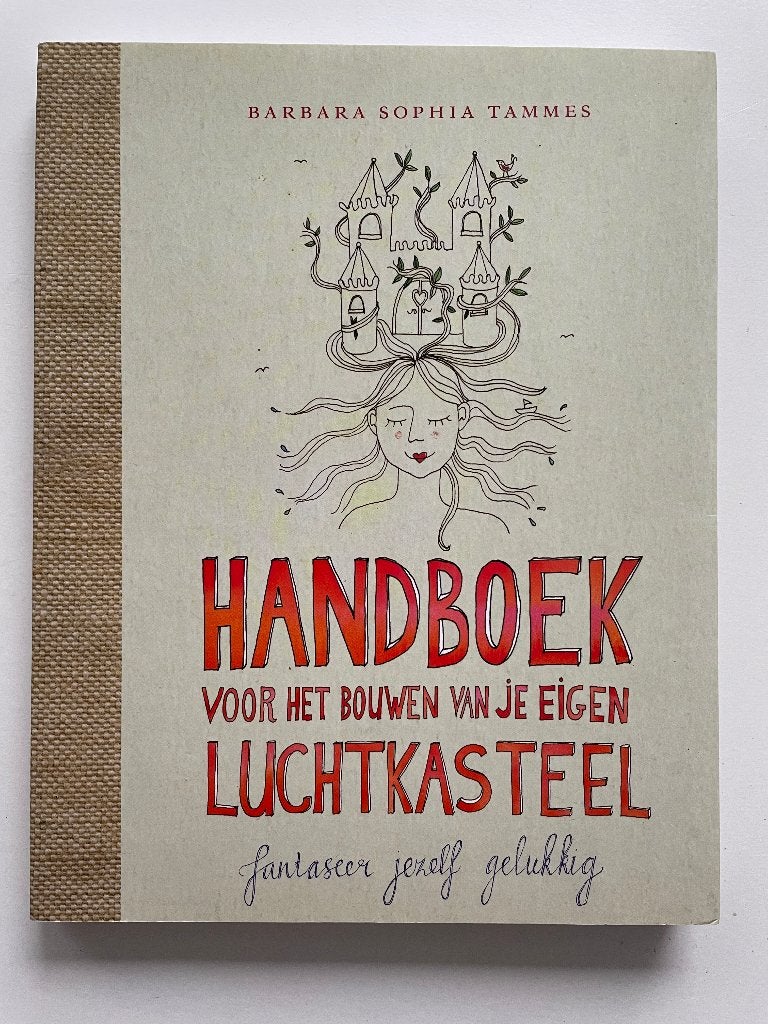 Handboek voor het bouwen van je eigen luchtkasteel, Spiritualiteit algemeen, Verzenden, Zo goed als nieuw, Barbara Sophia Tammes