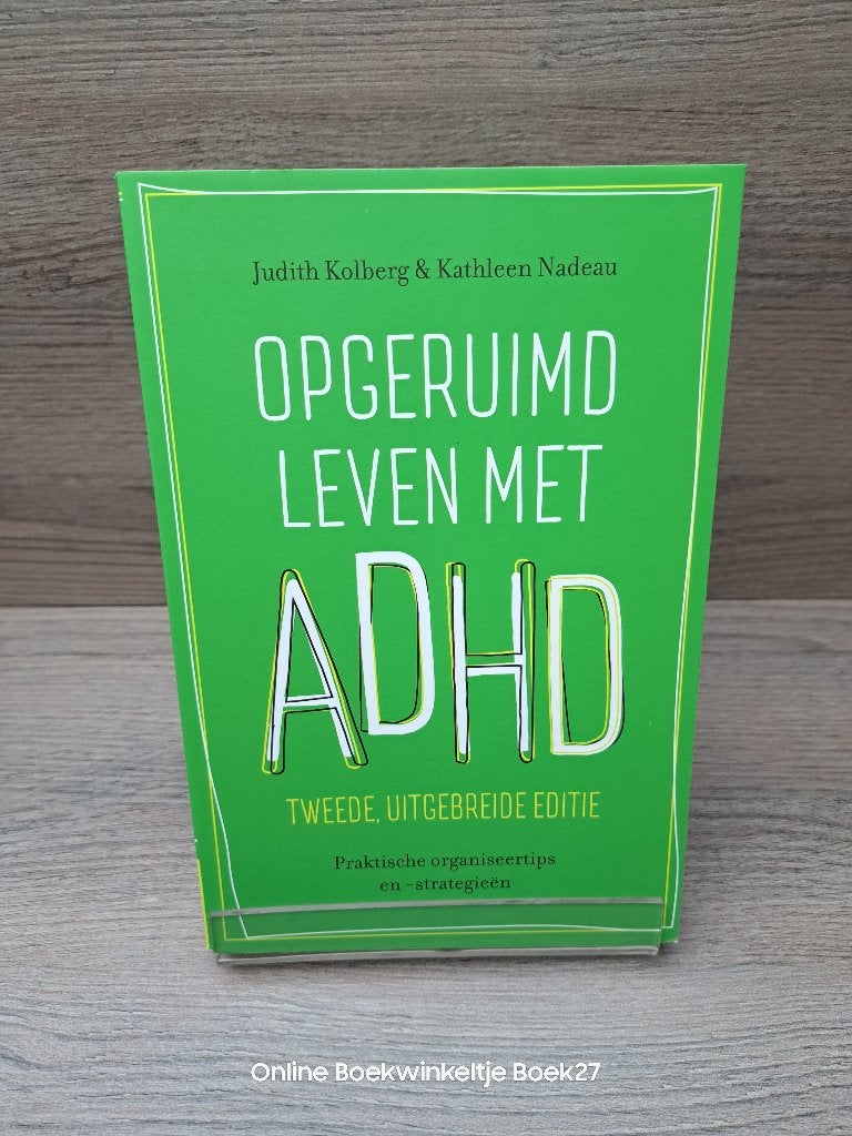 Opgeruimd leven met ADHD / Praktische organiseertips, Ophalen of Verzenden, Zo goed als nieuw, Judith Kolberg en Kathleen Nadeau