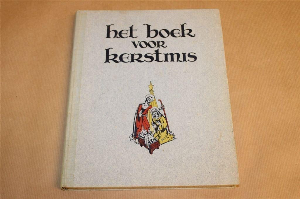 Het Boek voor Kerstmis — Geïllustreerde Uitgave 1945, Gebruikt, -, -, Ophalen of Verzenden